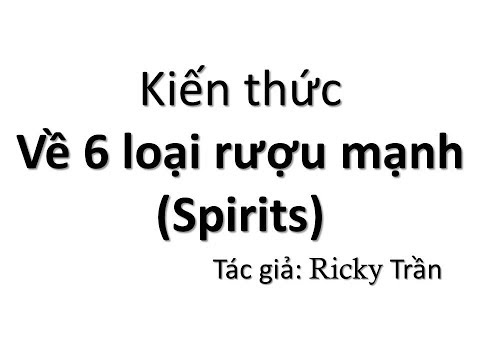 Video: Cách Phân Biệt Giữa Các Loại Rượu