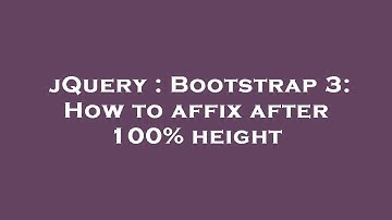 jQuery : Bootstrap 3: How to affix after 100% height