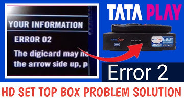 Tata Play HD Set Top Box Error 2 Problem Solution  || Tata Play HD Set Top Box 1 Problem Solution