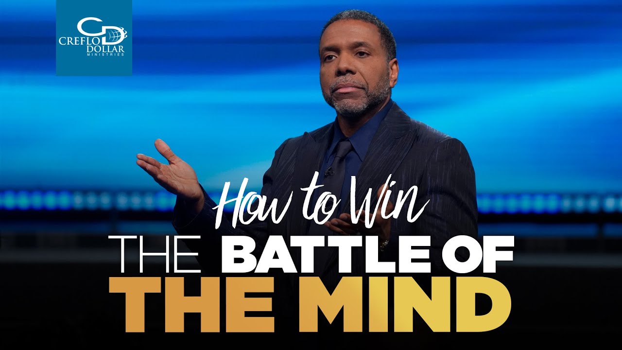 "How to Win the Battle of the Mind" - YouTube
