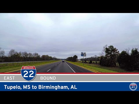 Interstate 22: Tupelo, Mississippi to Birmingham, Alabama |  Drive America's Highways 🚙
