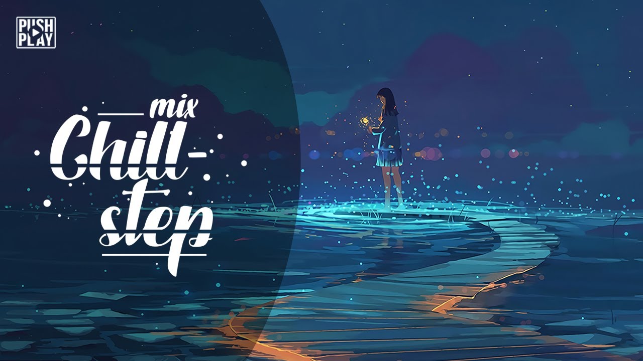 Chillstep ● Chill Out ● Chill Trap ●  Best mix - Relax music #103