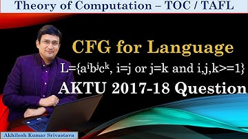 AKTU Solved Questions (2017-18) || Language to CFG Designing || TAFL PYQ
