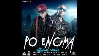 Daddy Yankee Feat Ñengo Flow Po Encima Official Remix)