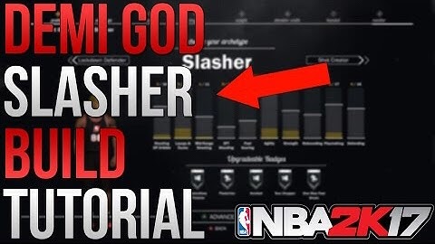BEST SLASHER BUILD IN NBA 2K17 | *AFTER PATCH 14* | (DEMIGOD)