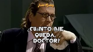 Juan Muñoz Cómico En Cuánto Me Queda, Doctor Hilarante Skecht De Cruz Y Raya.