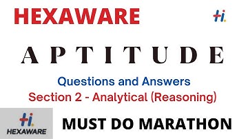 Hexaware Aptitude Questions and Answers (Sec 2 - Analytical Reasoning) - MUST WATCH