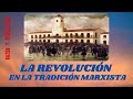 La revolución en la tradición marxista - Juan Flores - CEICS