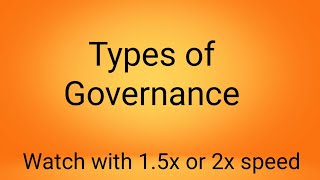 ISCA Revision || Chapter-1 || Types of Governance