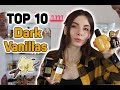 TOP 10 DARK VANILLA PERFUMES (SMOKY, SPICY,GOURMAND)  | Tommelise