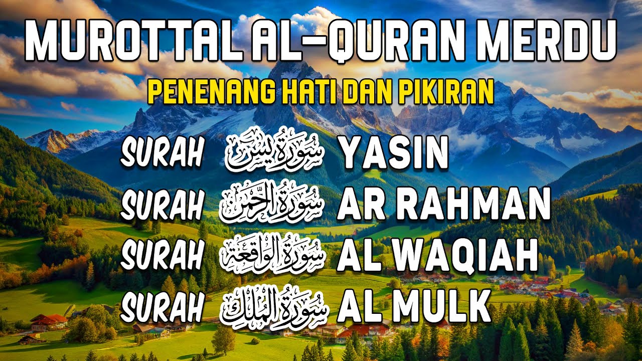 Bacaan Al Quran Merdu | Surah Yasin, Ar Rahman, Al Waqiah, Al Mulk I Alaa Yasser