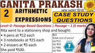 Arithmetic Expressions Case Study Based Questions | Class 7 Maths Chapter 2 Ganita Prakash