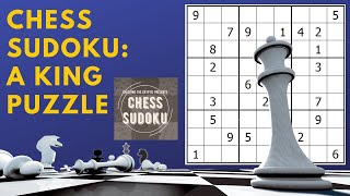 Chess Sudoku: A King Puzzle! screenshot 1