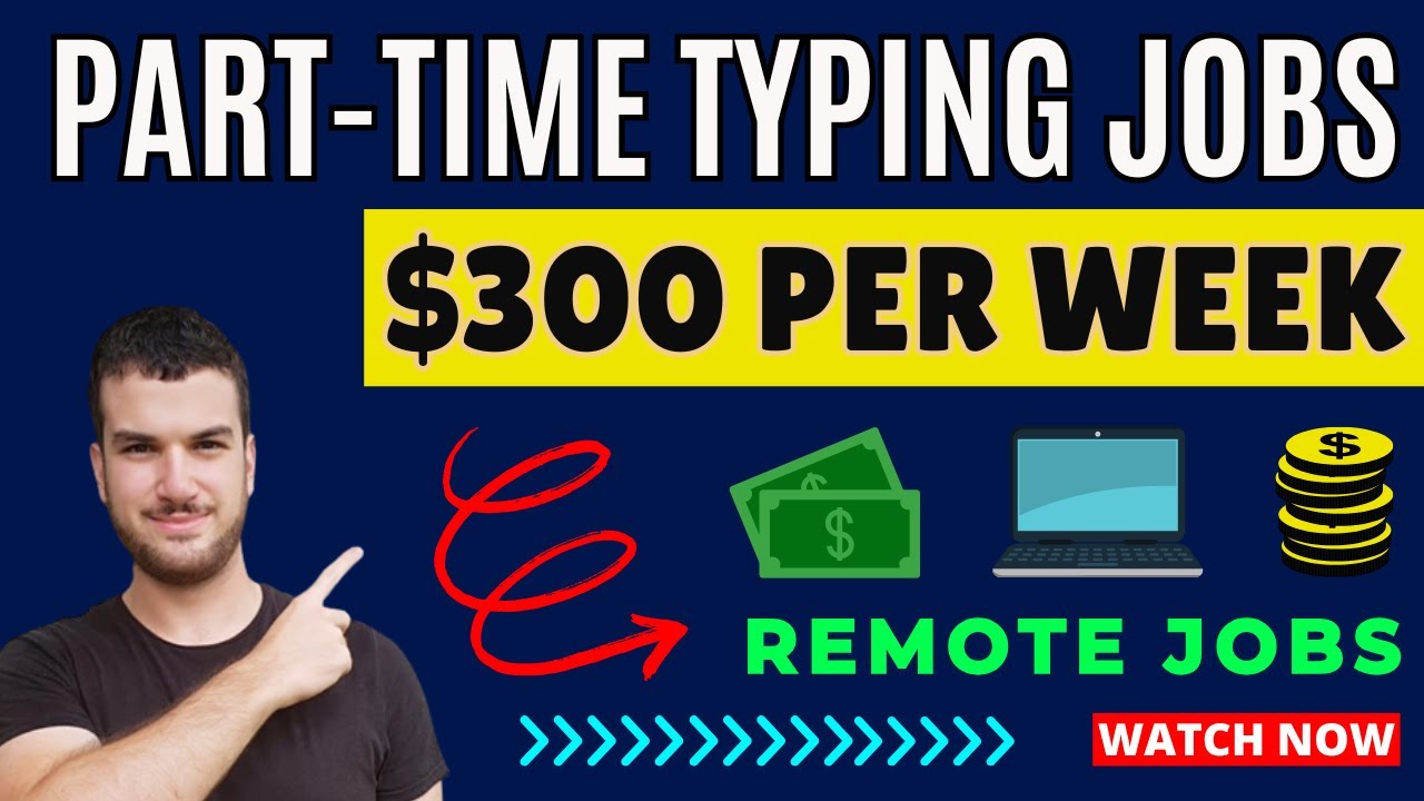 Part Time Typing Jobs Remote