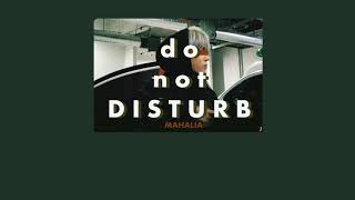 thaisub// Do Not Disturb - Mahalia