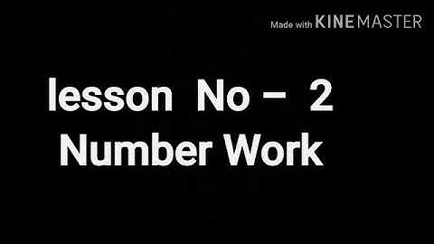 Std- 4th Sub-Maths, Lesson no-2-Number Work