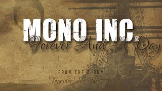Video thumbnail of "MONO INC. - Forever And A Day (Official Lyric Video)"