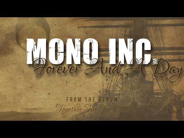 Mono Inc. - Forever And A Day