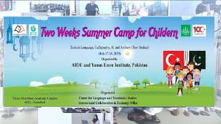 Two day Summer Camp for Children | Turkish Language | Calligraphy | AI and Archery | AIOU