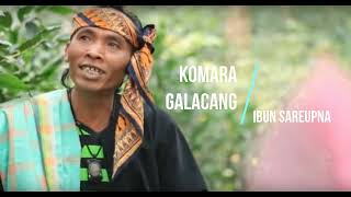 Ibun Sareupna - Komara Galacang