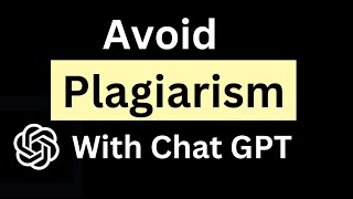 how to avoid plagiarism with chatgpt || Remove plagiarism using ChatGPT || step by step guide