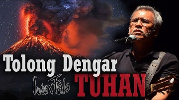 Tolong Dengar Tuhan - Iwan Fals | Lirik & Cover Video