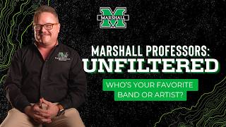 Who's Your Favorite Band/Artist? | Marshall Professors: Unfiltered