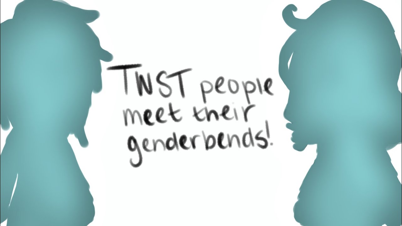 °TWST people meet their genderbends° (I gave up after months if you couldn’t tell)