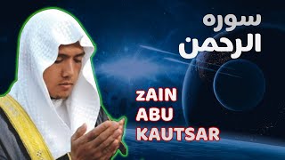 Surah Ar-Rahman (سورة الرحمن) by Zain Abu Kautsar (Original) - Quran Recitation &amp; Visualization