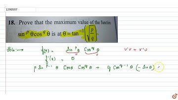 Prove that the maximum value of the functions `sin^p thetacos^q` is at `theta=tan^-1(sqrt(p/q)