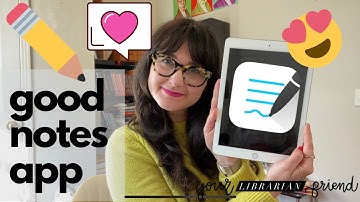 GoodNotes iPad App for Academics: PDF Annotation & Note Taking | Your Librarian Friend