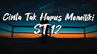 ST12 - Cinta Tak Harus Memiliki cover by Elnino ft Willy (lirik)