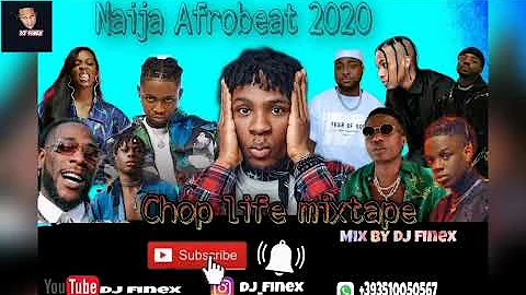 LATEST SEPTEMBER 2020 NAIJA AFROBEAT NONSTOP MIX100% NAIJA MIXBY DJ FINEX FT REMA JOEBOY TEKNO BURNA
