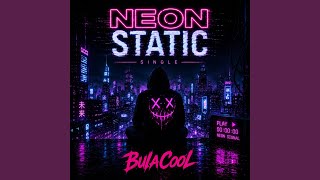 Neon Static