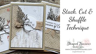 Stack, Cut & Shuffle Technique