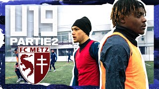 FC METZ : FORMER DES HOMMES ET DES JOUEURS (2/2) - U19