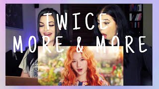 Twice - More & More Mv Reaction