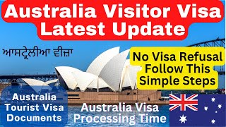 Australia Visitor Visa Latest Update | Australia Tourist Visa Documents #australia visa processing