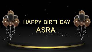 Wish you a very Happy Birthday Asra