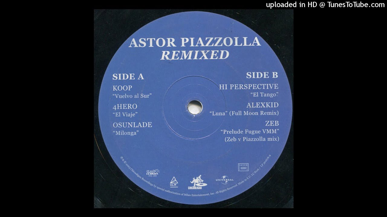 12”/ 4 Hero Remix】Astor Piazzolla / Astor Piazzolla Remixed 