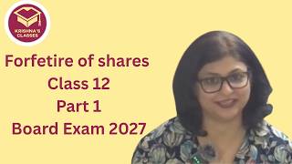 Share Forfeiture Account Explained with Full Journal Entries | Easy Accounting for class 12th.