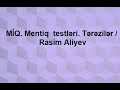 MİQ. Mentiq  testləri. Tərəzilər / Rasim Aliyev