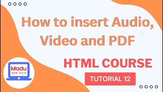 HTML Media Tags: Audio, Video, and PDF Integration | HTML Course Tutorial 12