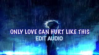 Only Love Can Hurt Like This - Paloma Faith - Edit Audio Slowedreverb