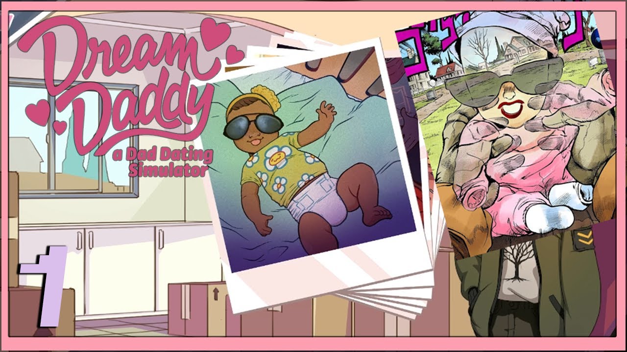 Dream Daddy: A Dad Dating Simulator [1] - Getting into Daddy ...