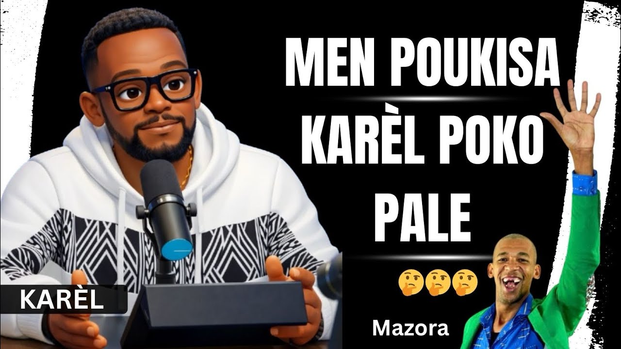 MEN POUKISA KARÈL POKO PALE 🤔🤔🤔