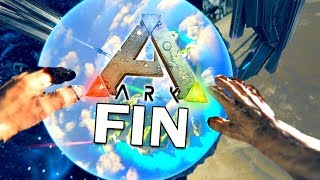 LA FIN DU JEU ! | ARK: Survival Evolved !