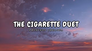 Princess Chelsea - The Cigarette Duet (Lyrics) | It's just a cigarette Resimi