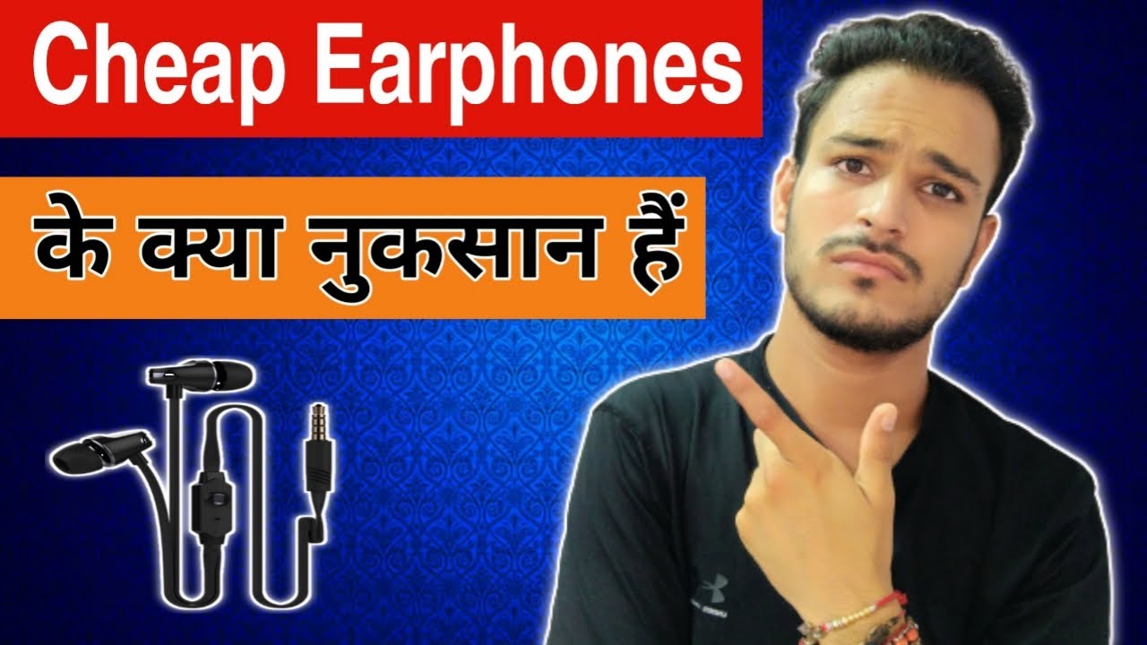Don't Buy Earnphones Before Watching This Video Earphones Damage Your