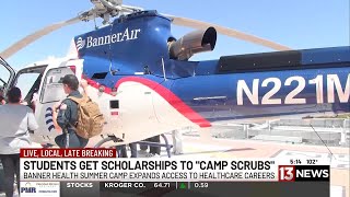Banner Health Summer Camp expands access to healthcare careers